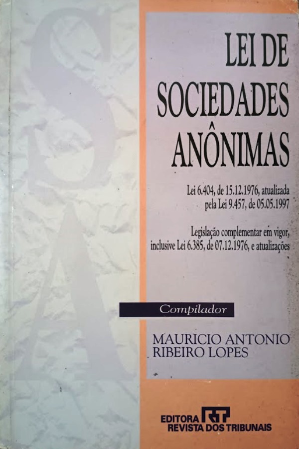 Lei de Sociedades Anonimas - Mauricio Antonio Ribeiro Lopes
