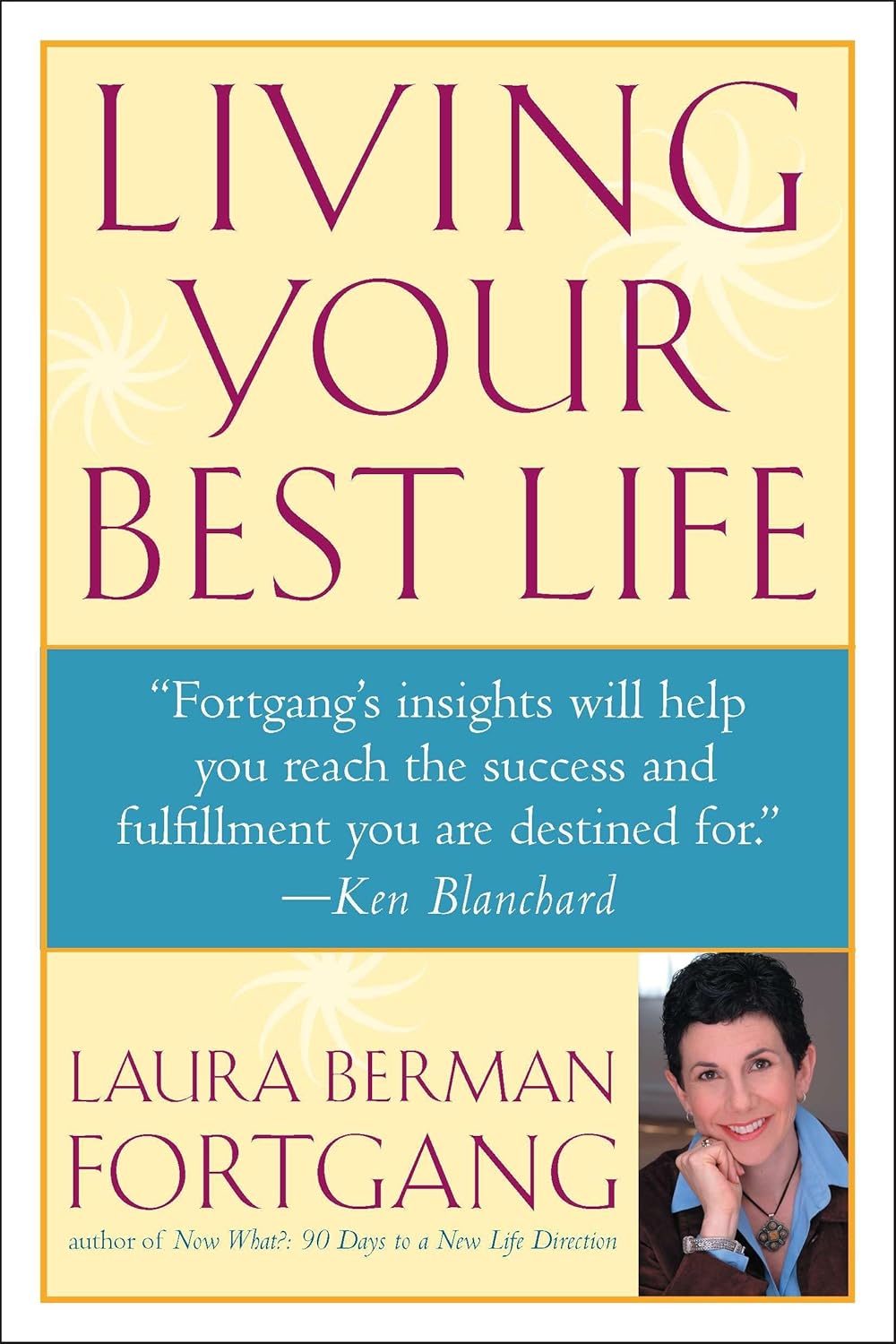 Living Your Best Life - Laura Berman Fortgang
