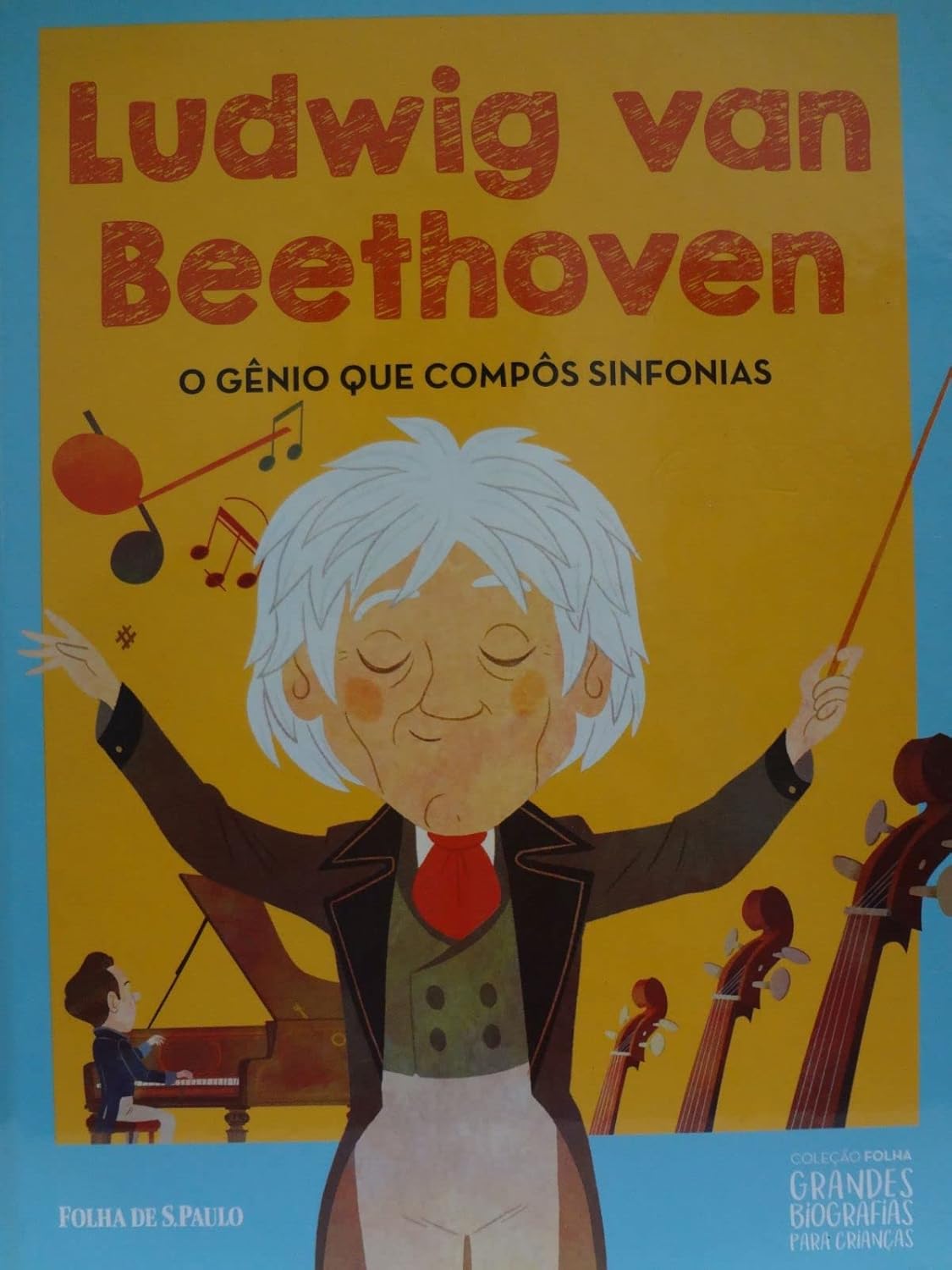 Ludwig Van Beethoven O Gênio Que Compos Sinfonias  - Ludwig Van Beethoven O 