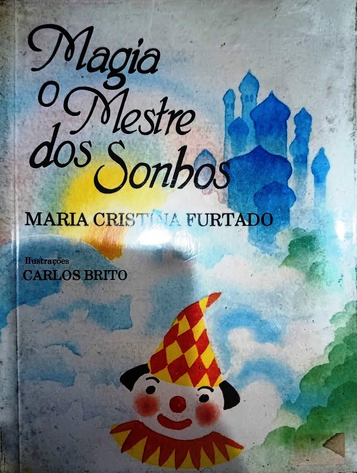 Magia o Mestre dos Sonhos  - Maria Cristina Furtado