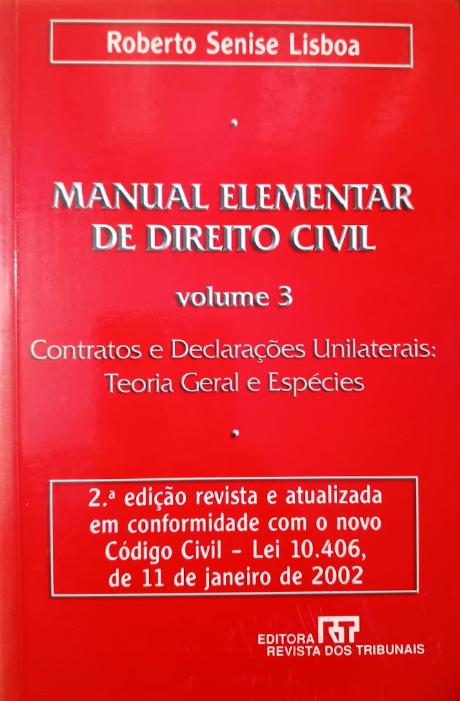 Manual Elementar de Direito Civil Volume 3 - Roberto Senise Lisboa