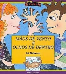 Mãos de Vento e Olhos de Dentro - Lô Galasso