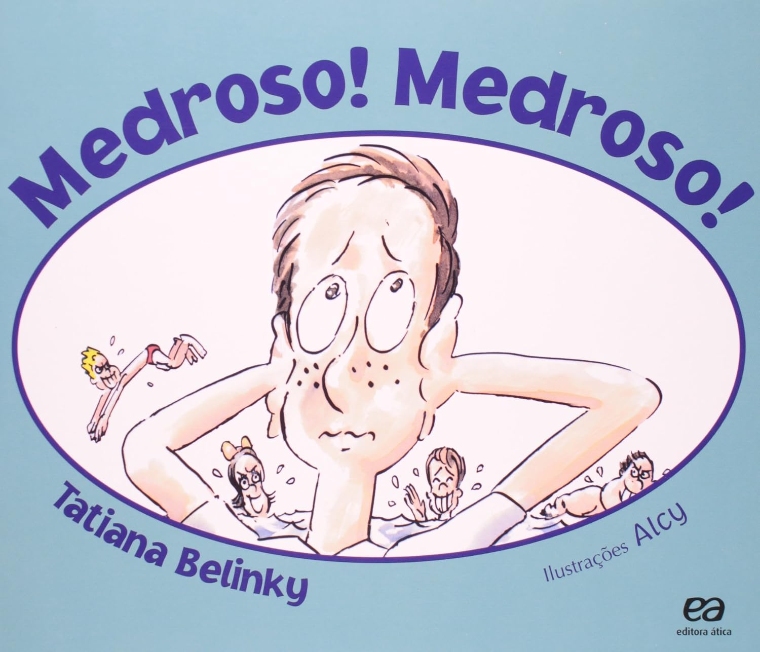 Medroso! Medroso!  - Tatiana Belinky