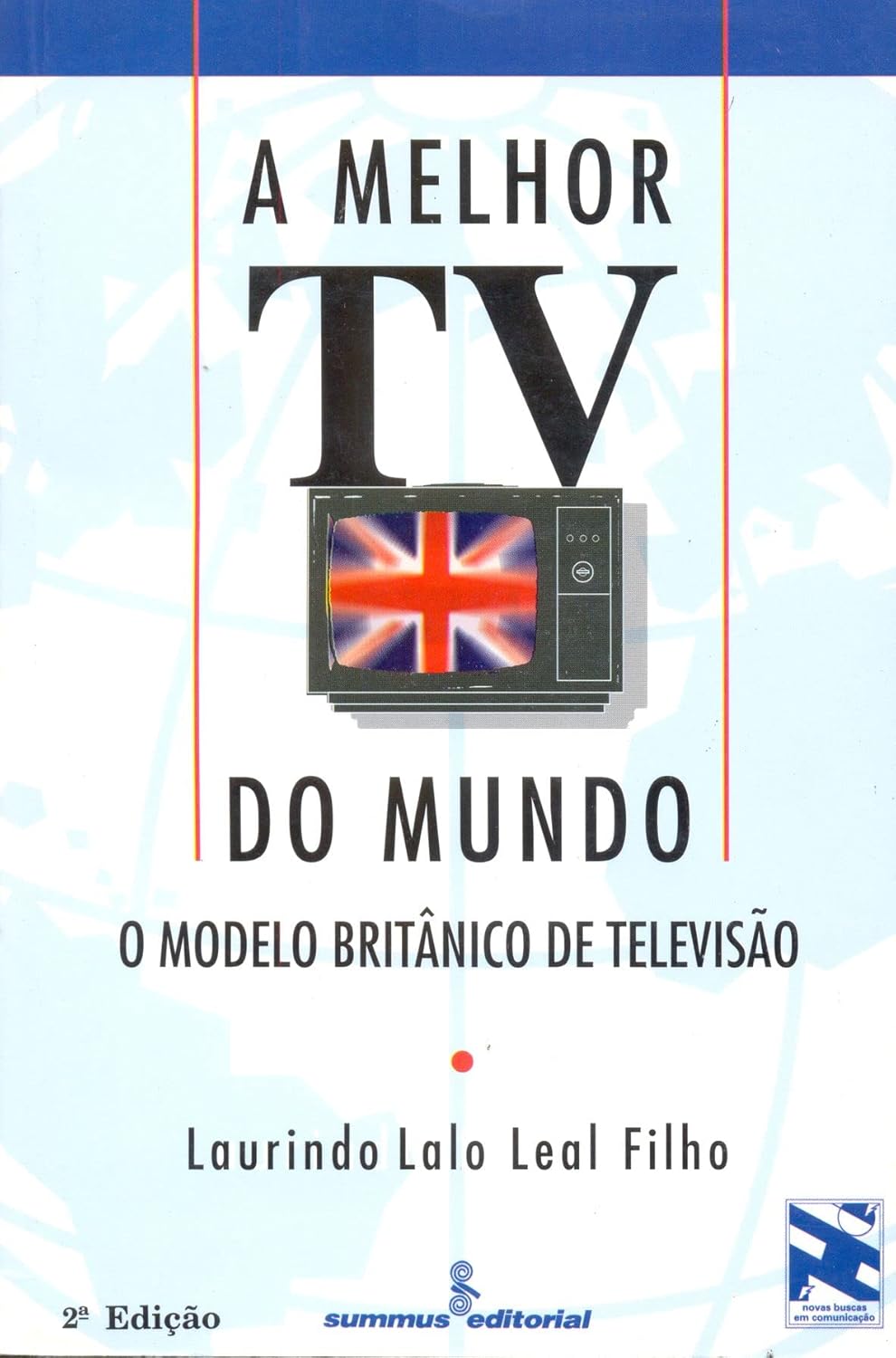 Melhor Tv do Mundo - Laurindo Lalo Leal Filho