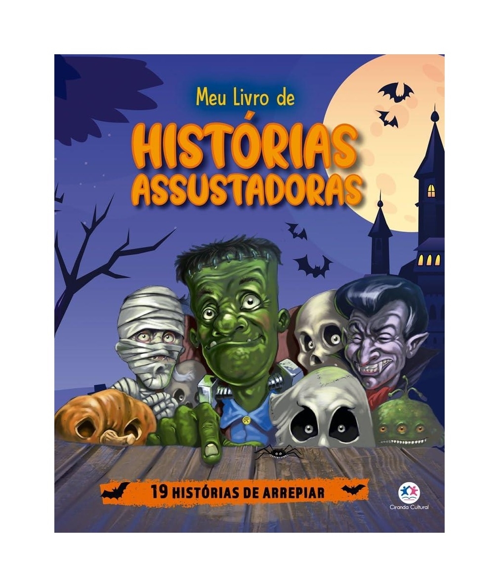 Meu livro de histórias assustadoras: 19 histórias de arrepiar - Joff Brown