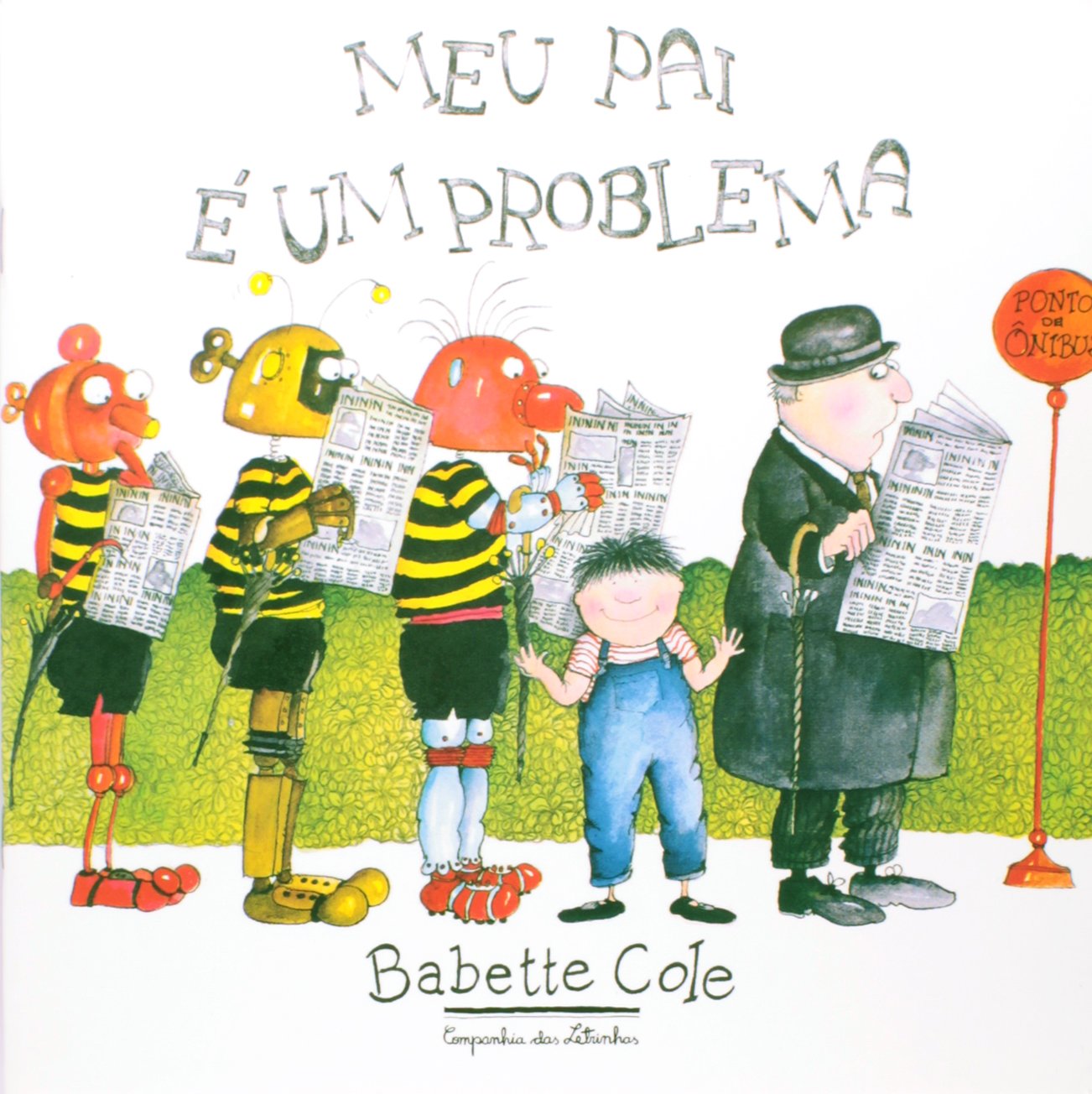 Meu pai é um problema - Babette Cole