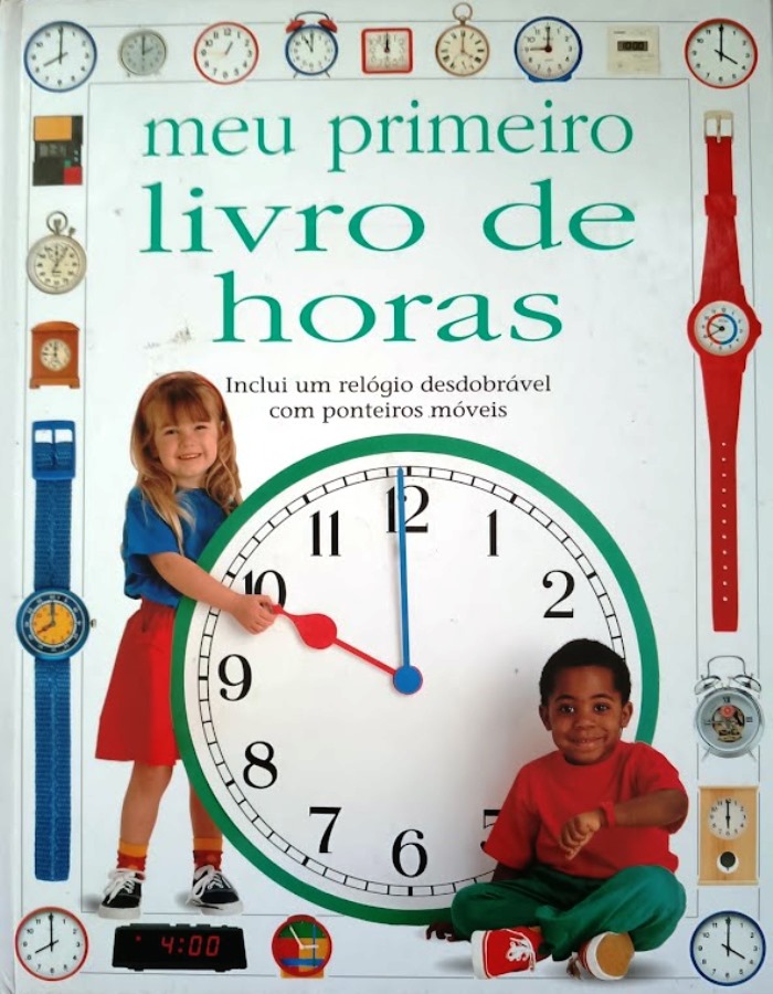 Meu Primeiro Livro de Horas - Claire Llewellyn