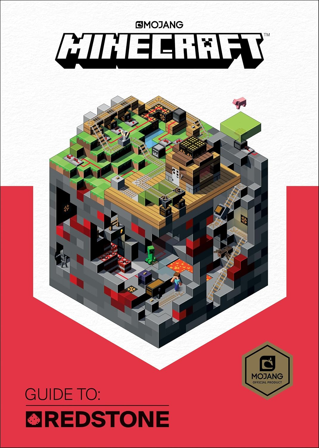 Minecraft: Guide to Redstone - Mojang AB + The Official Minecraft Team 