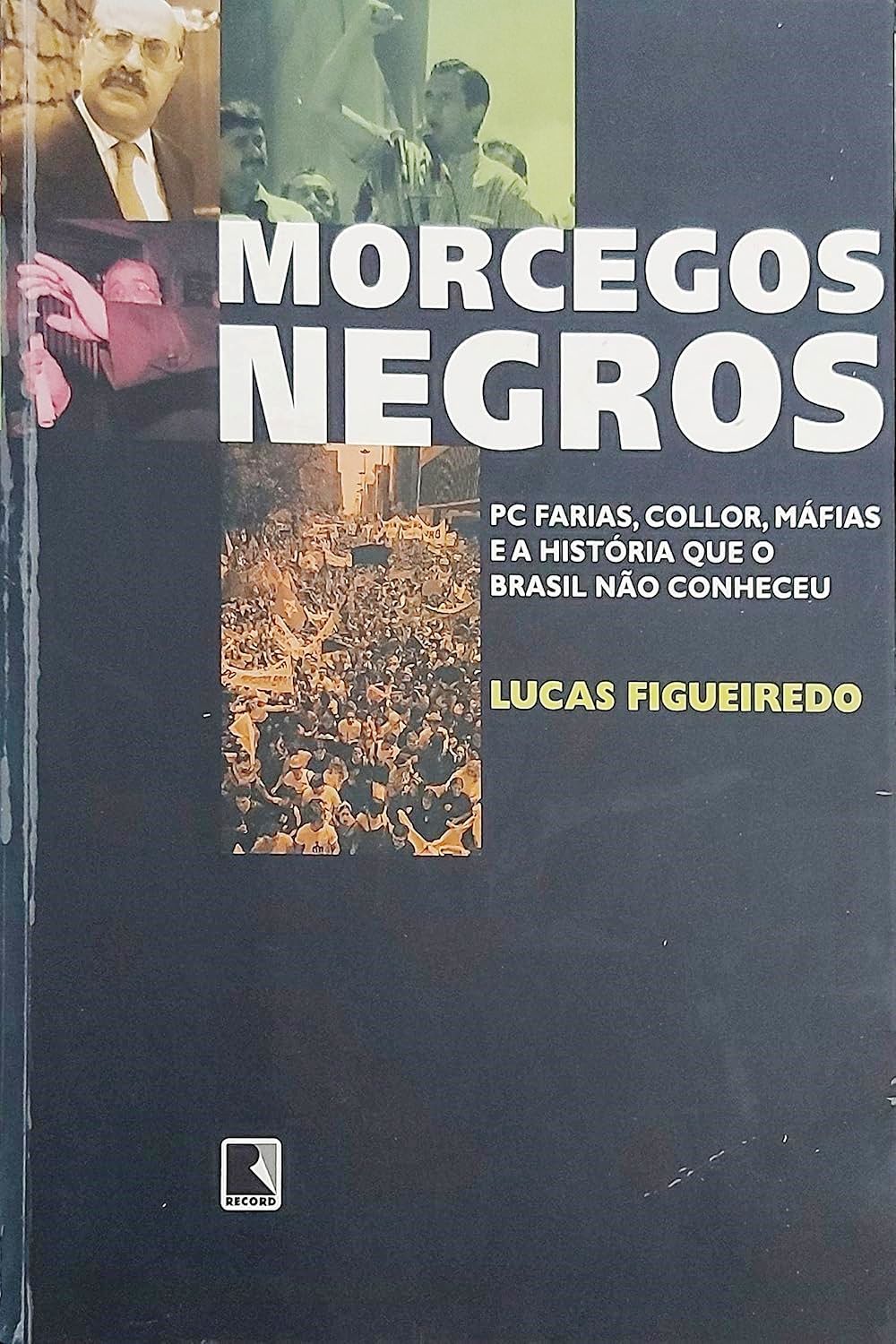 Morcegos Negros - Lucas Figueiredo