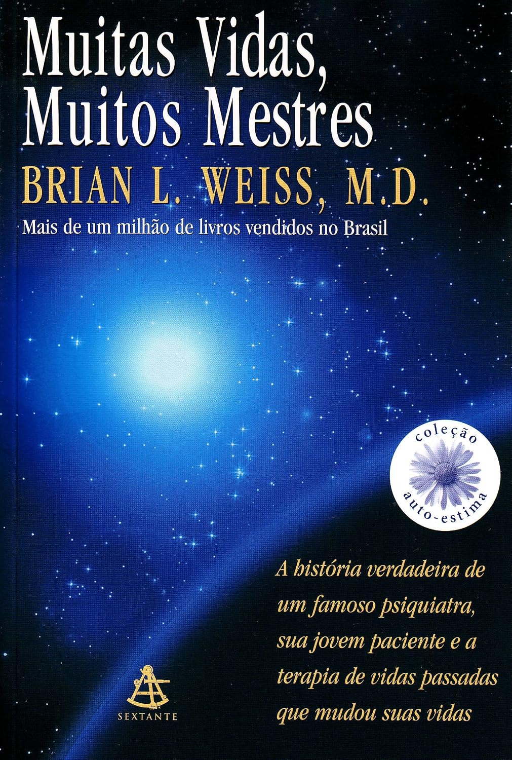 Muitas Vidas, Muitos Mestres - Brian L. Weiss