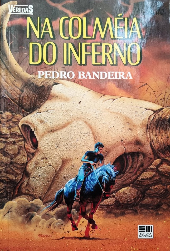 Na Colméia do Inferno  - Pedro Bandeira