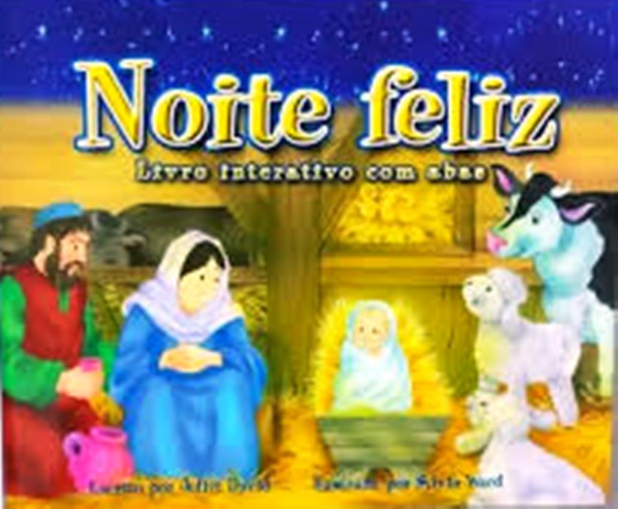 Noite Feliz - Livro Interativo com Abas - Juliet David