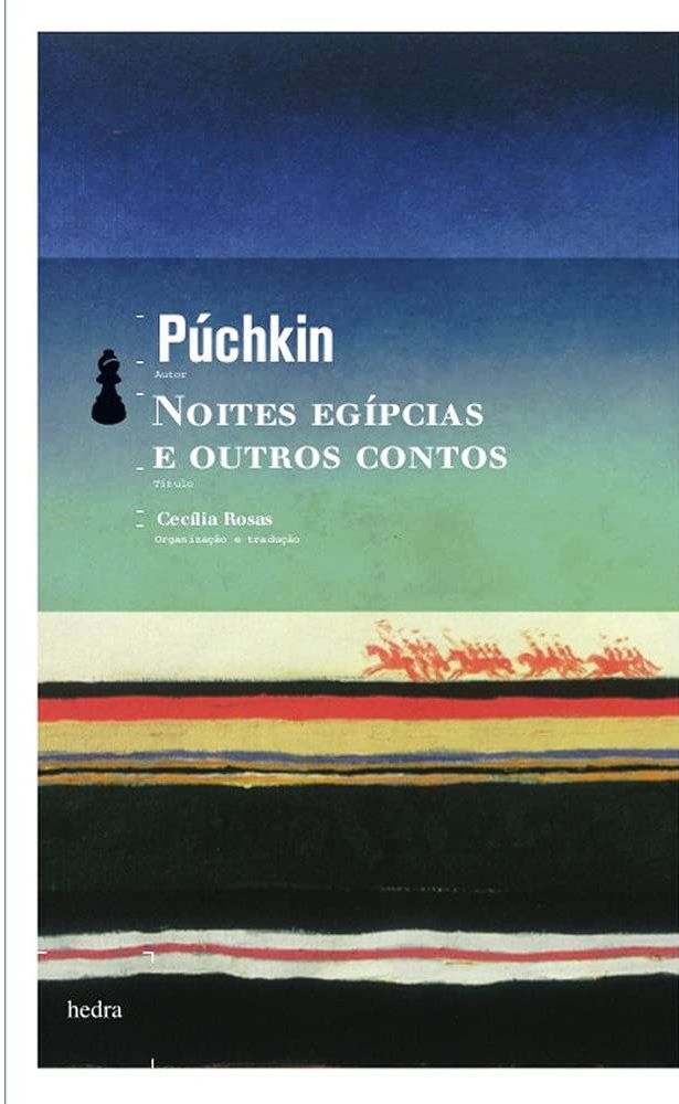 Noites Egípcias e Outros Contos - Púchkin