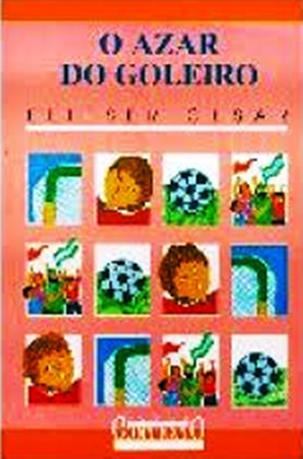 O Azar do Goleiro - Elieser Cesar
