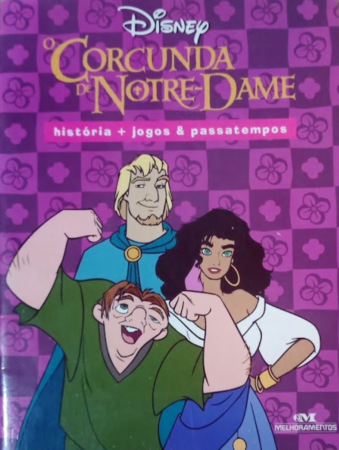 O Corcunda de Notre-dame: História + Jogos & Passatempos - Disney