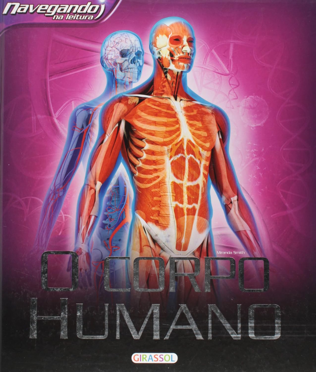O Corpo humano - Navegando na Leitura - Miranda Smith 