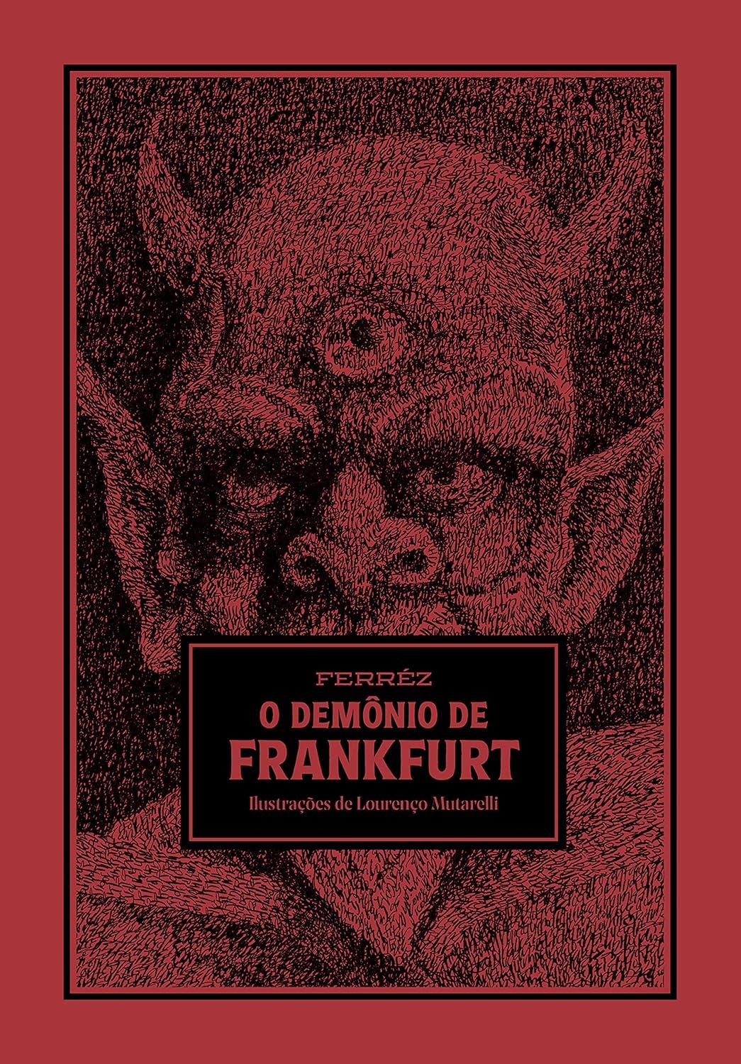 O Demônio de Frankfurt - Ferréz