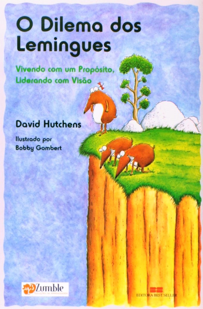 O Dilema dos Lemingues - David Hutchens