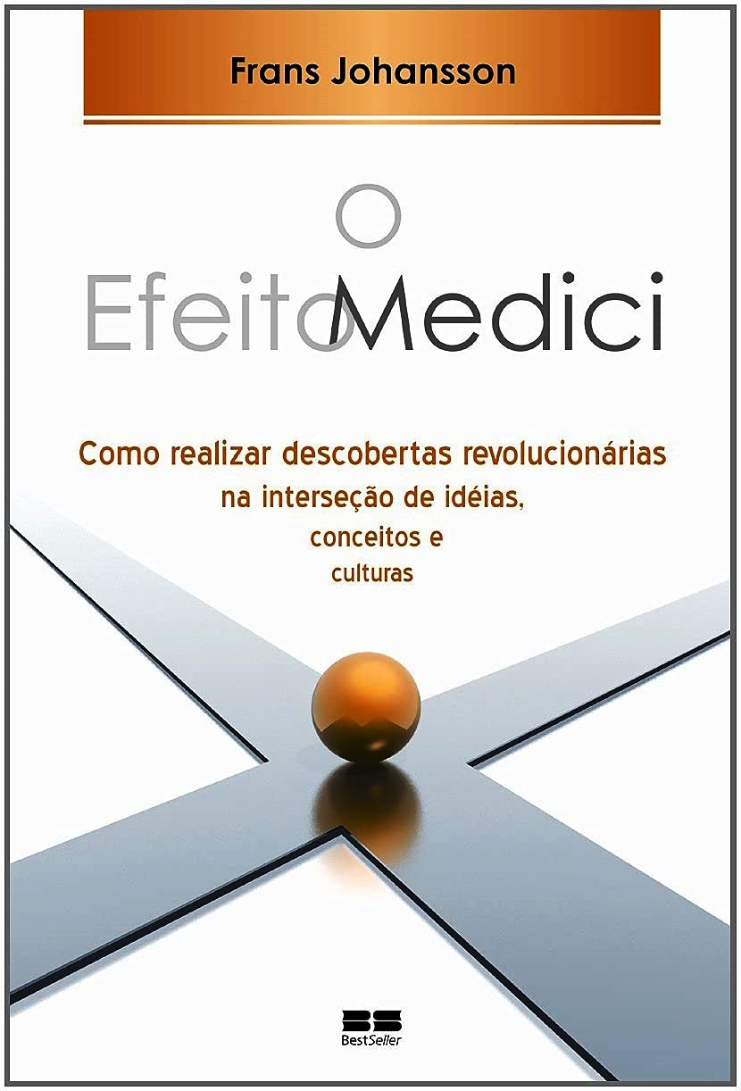 O Efeito Medici - Frans Johansson