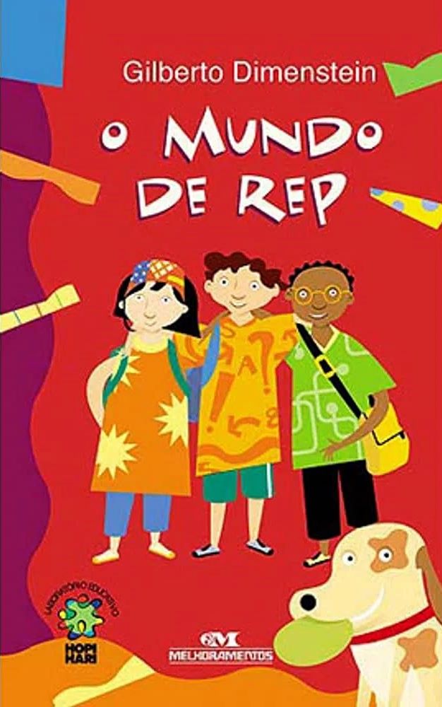 O Mundo de Rep - Gilberto Dimenstein