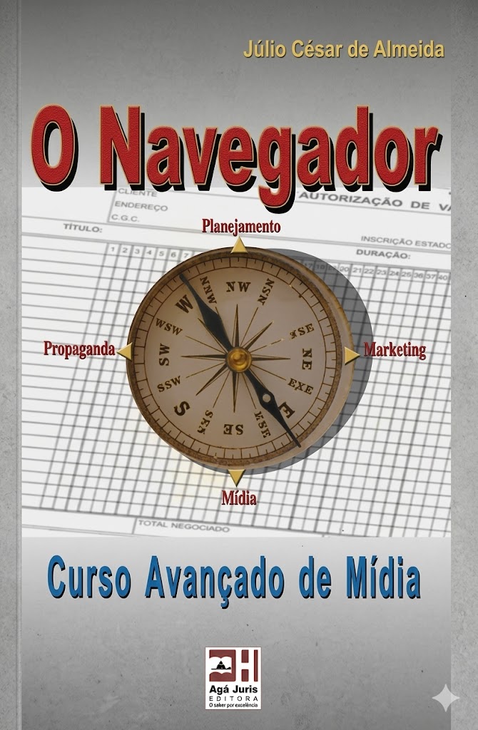 O Navegador - Curso Avançado de Midia - Julio Cesar de Almeida