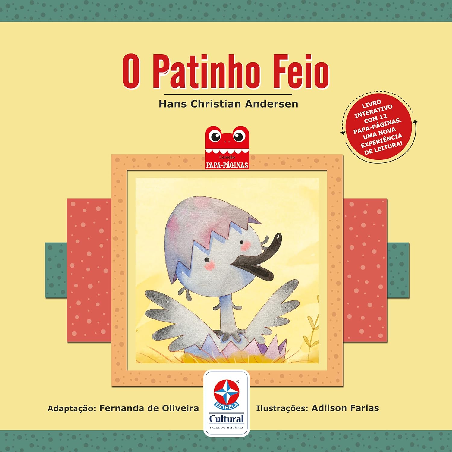 O Patinho Feio - Hans Christian Andersen, Adapt. Fernanda de Oliveira
