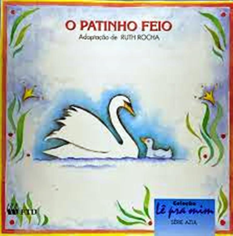 O Patinho Feio - Coleção Lê pra mim - Serie Azul  - Ruth Rocha - adap. 
