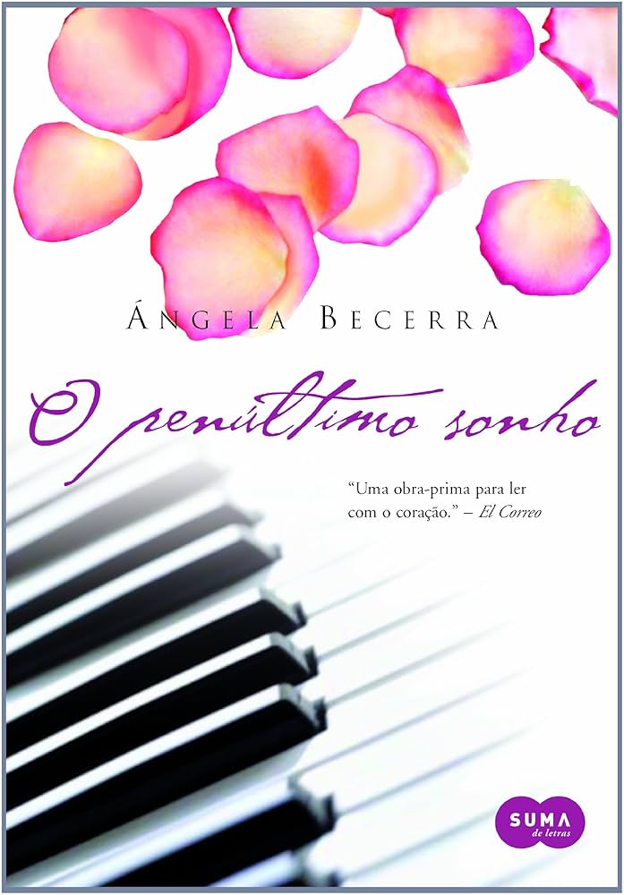 O Penúltimo Sonho - Angela Becerra