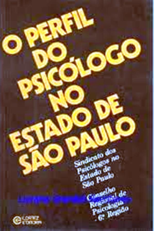 O Perfil do Psicólogo no Estado de São Paulo - Sindicato dos Psicologos no Estado de Sao Paulo
