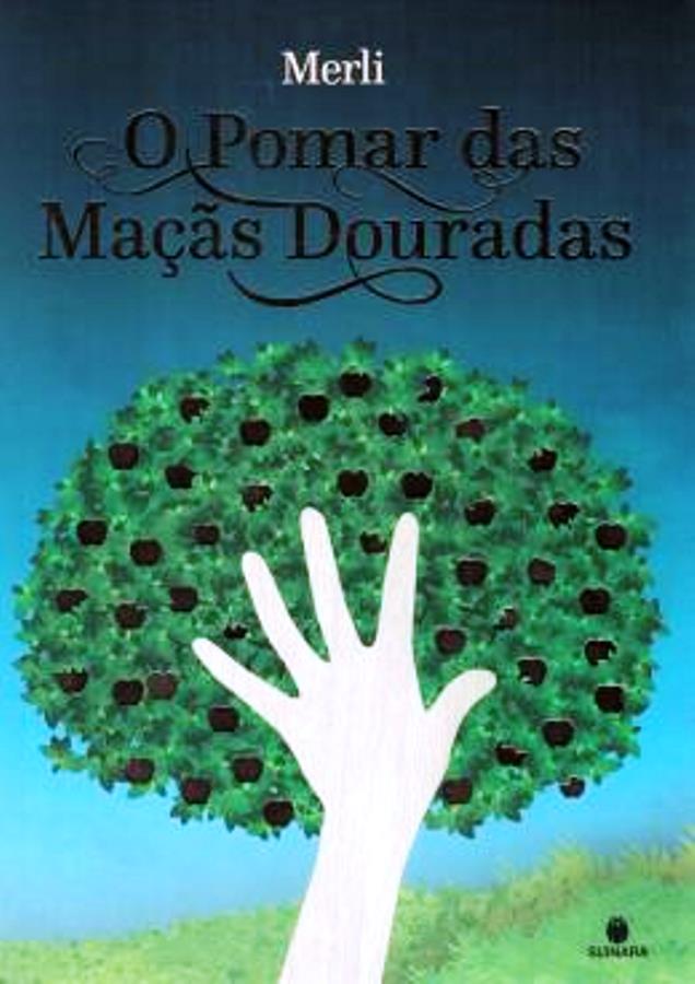 O Pomar das Maçãs Douradas - Merli