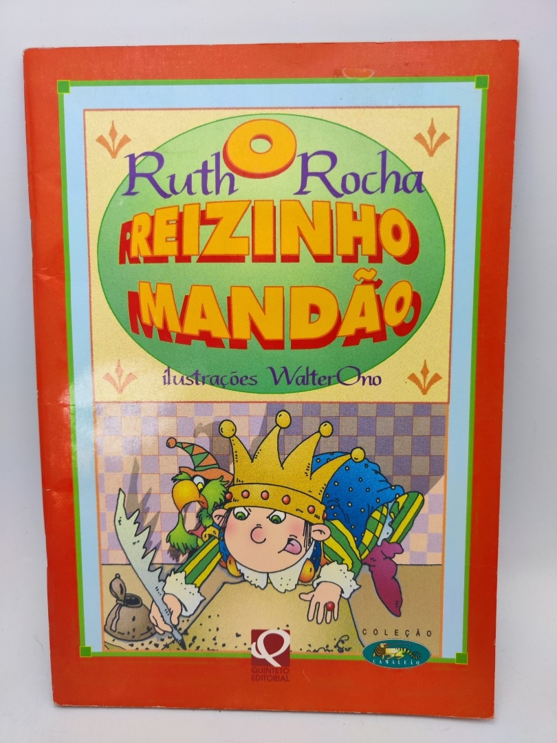 O Reizinho Mandão - Ruth Rocha