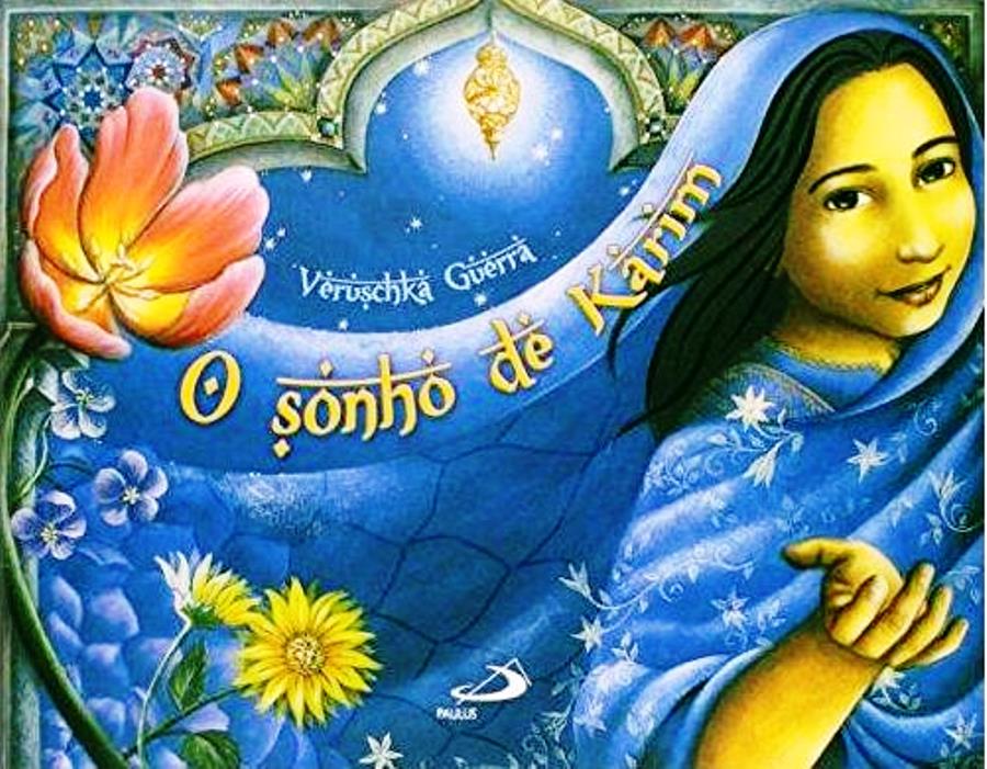 O Sonho de Karim - Veruschka Guerra