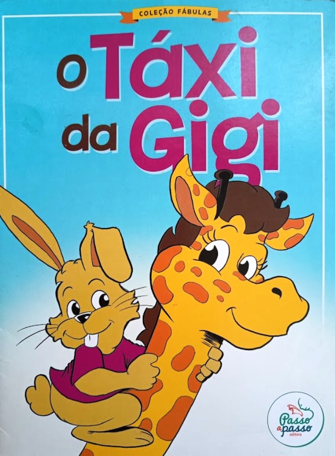 O Táxi da Gigi - Pamyla Serra Lima Decaria