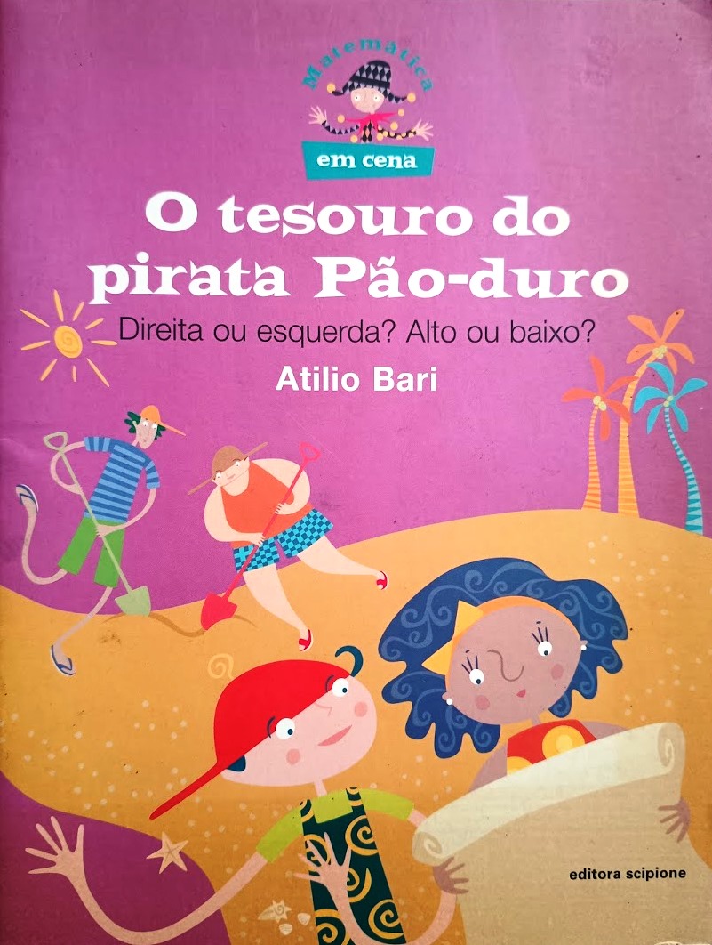 O Tesouro do Pirata Pão-duro direita ou esquerda? alto ou baixo? - Bari, Atilio