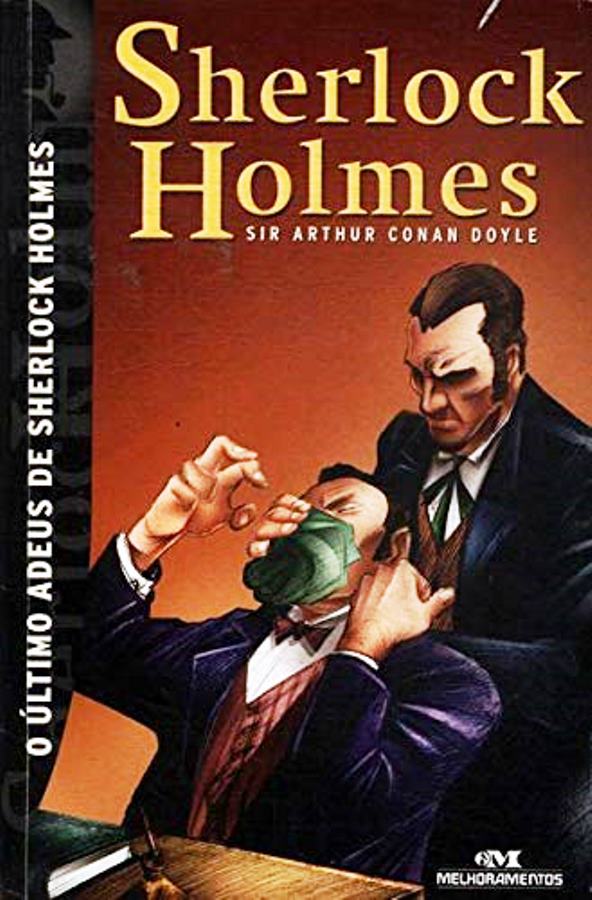 O Ultimo Adeus de Sherlock Holmes - Arthur Conan Doyle