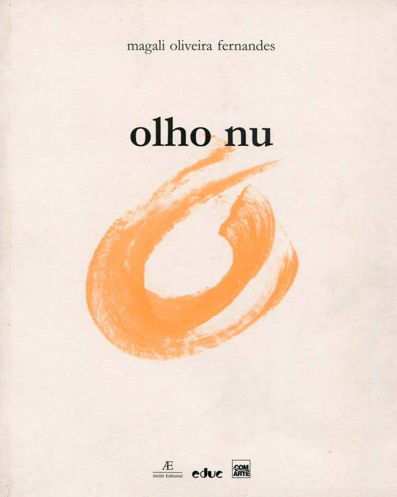 Olho Nu - Magali Oliveira Fernandes