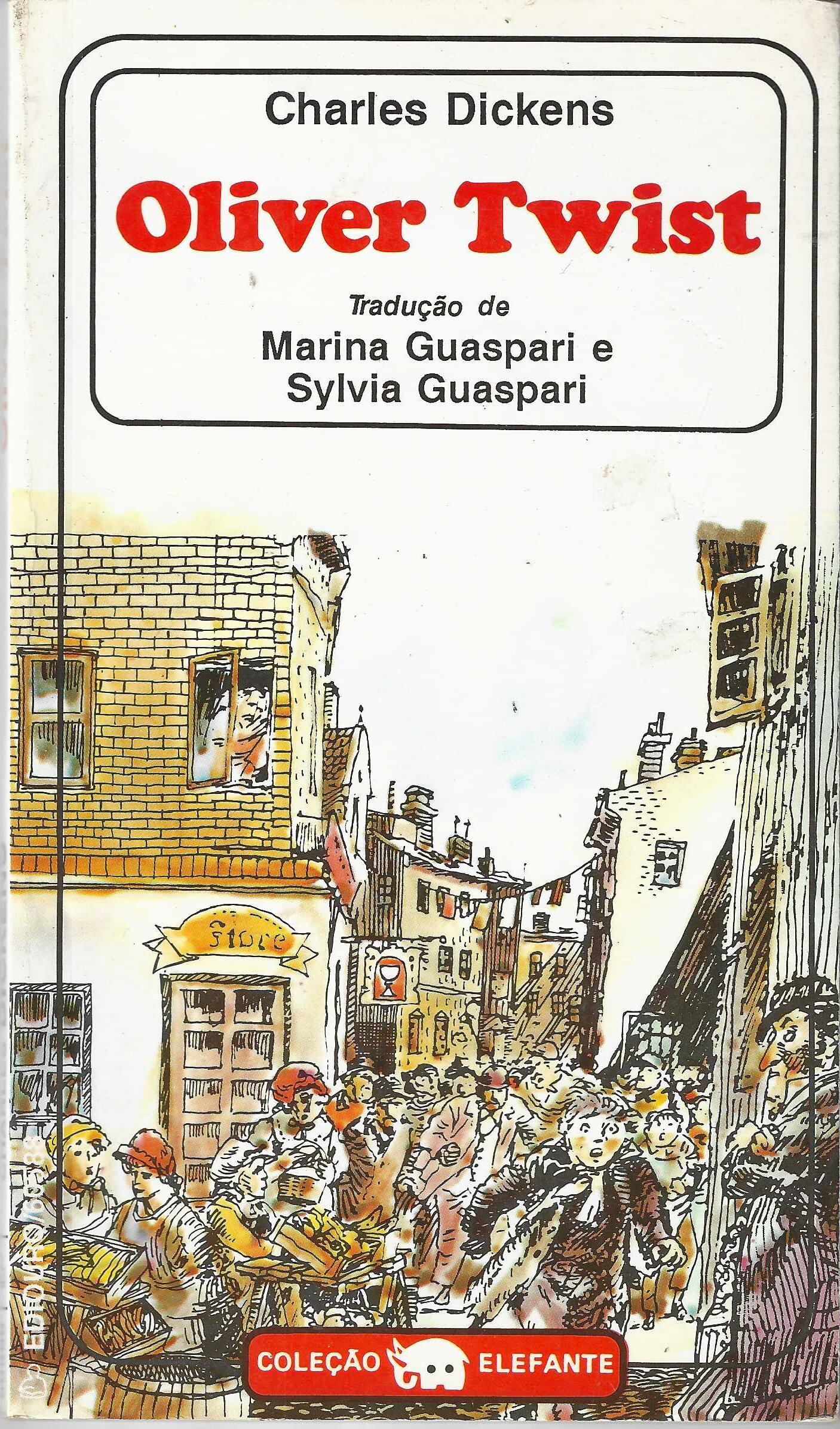 Oliver Twist ( Coleção Elefante ) - Charles Dickens