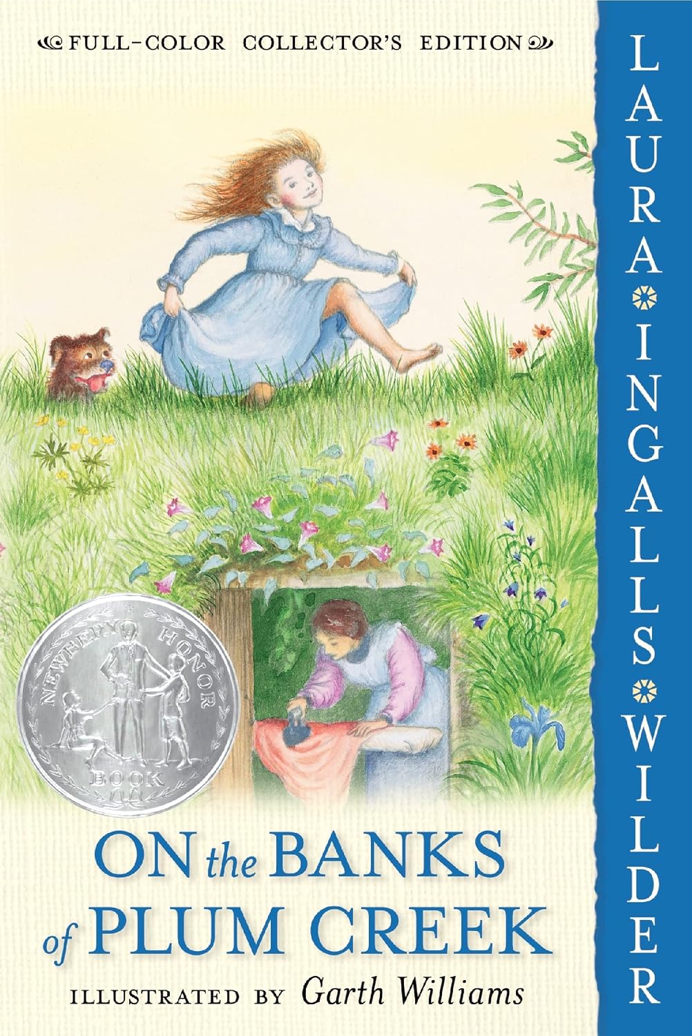 On the Banks of Plum Creek: A Newbery Honor Award Winner: 4 - Laura Ingalls Wilder 