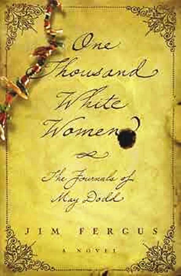One Thousand White Women - Jim Fergus