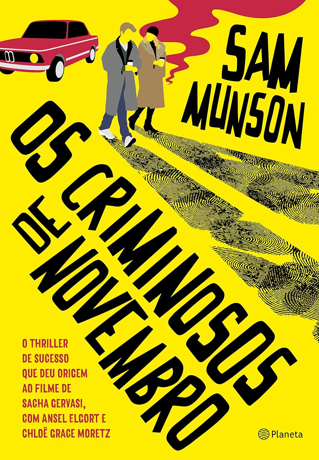 Os criminosos de novembro - Sam Munson