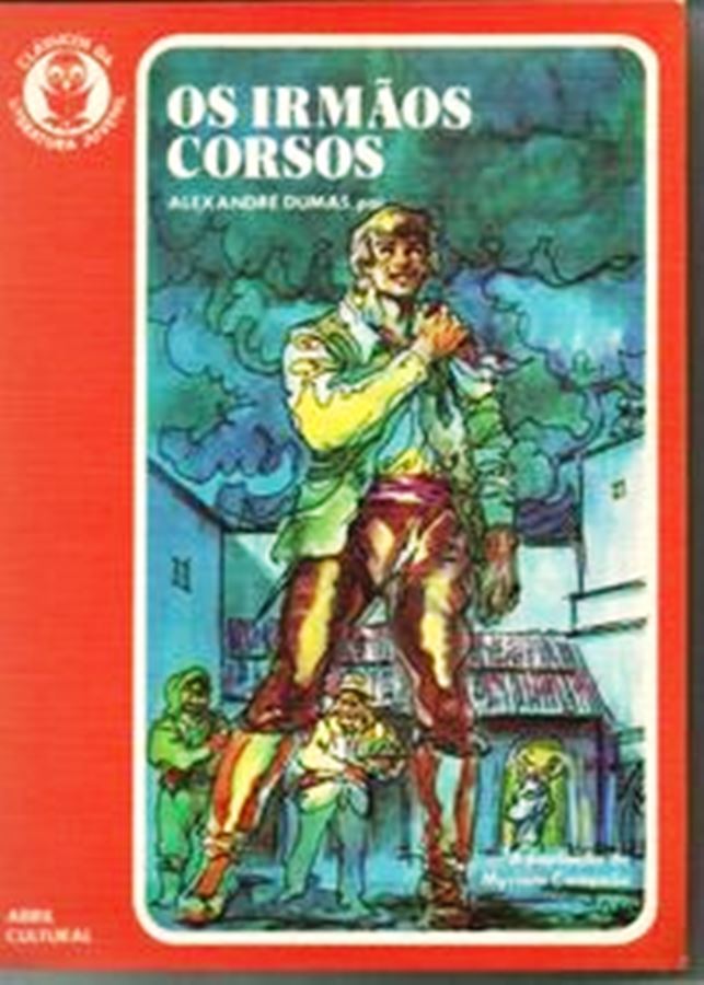 Os Irmãos Corsos - Classicos da Literatura Juvenil (Capa Dura) - Alexandre Dumas (pai)