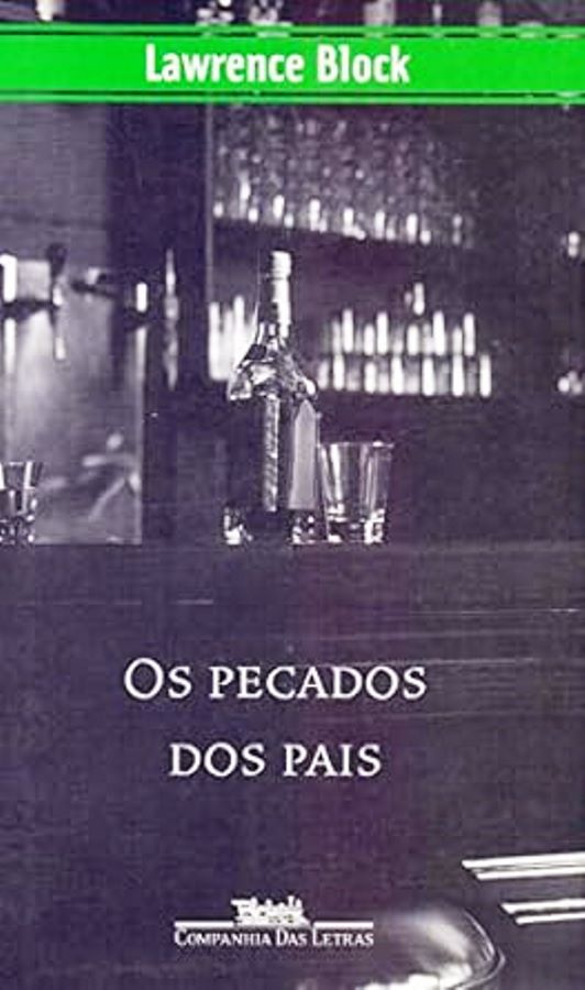 Os Pecados dos Pais - Lawrence Block