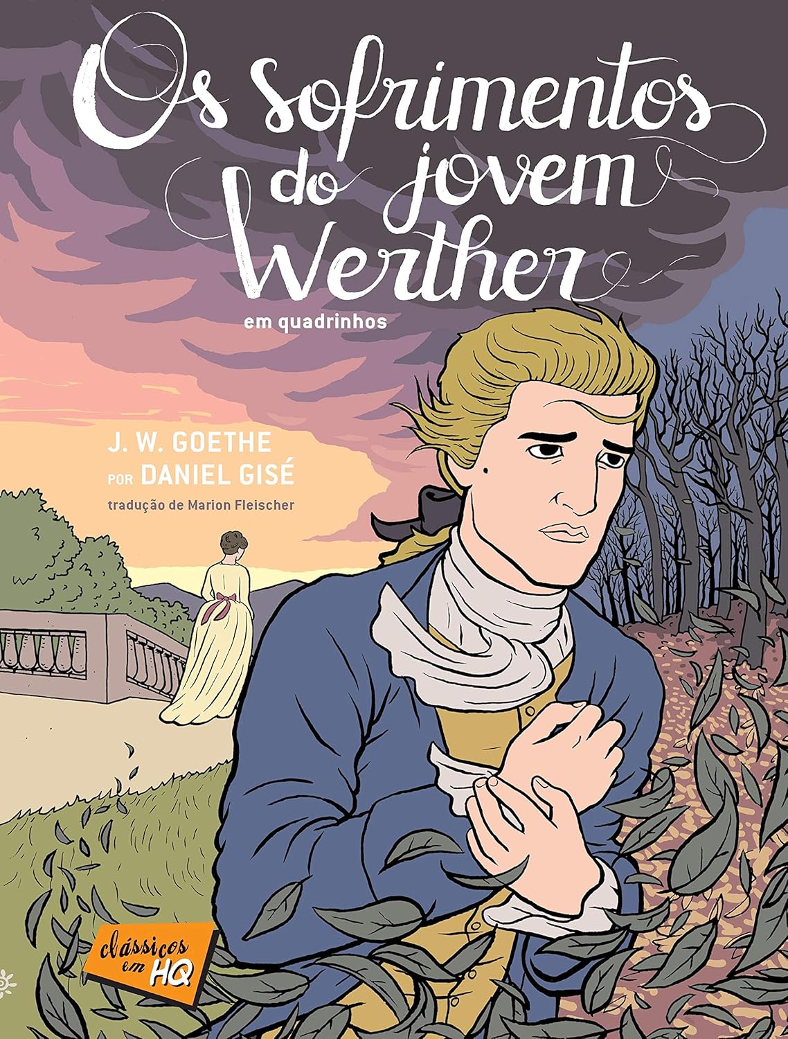 Os sofrimentos do jovem Werther em quadrinhos  - Johann Wolfgang von Goethe 