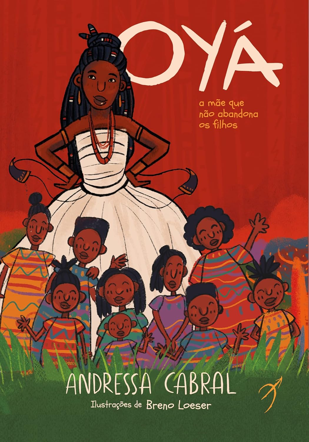 Oyá: A mãe que não abandona os filhos: 4  - Andressa Cabral