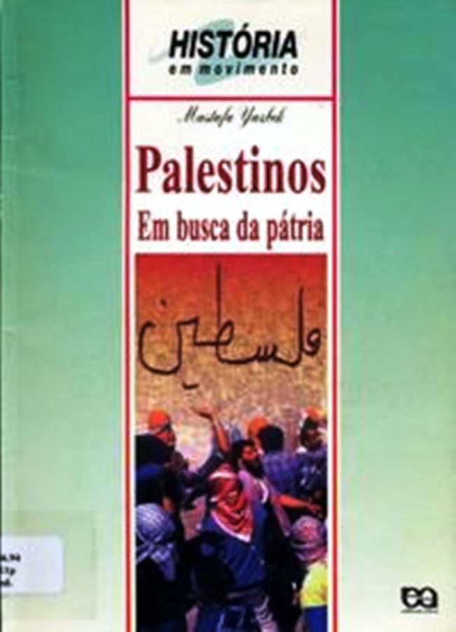 Palestinos em Busca da Patria  - Mustafa Yazbek