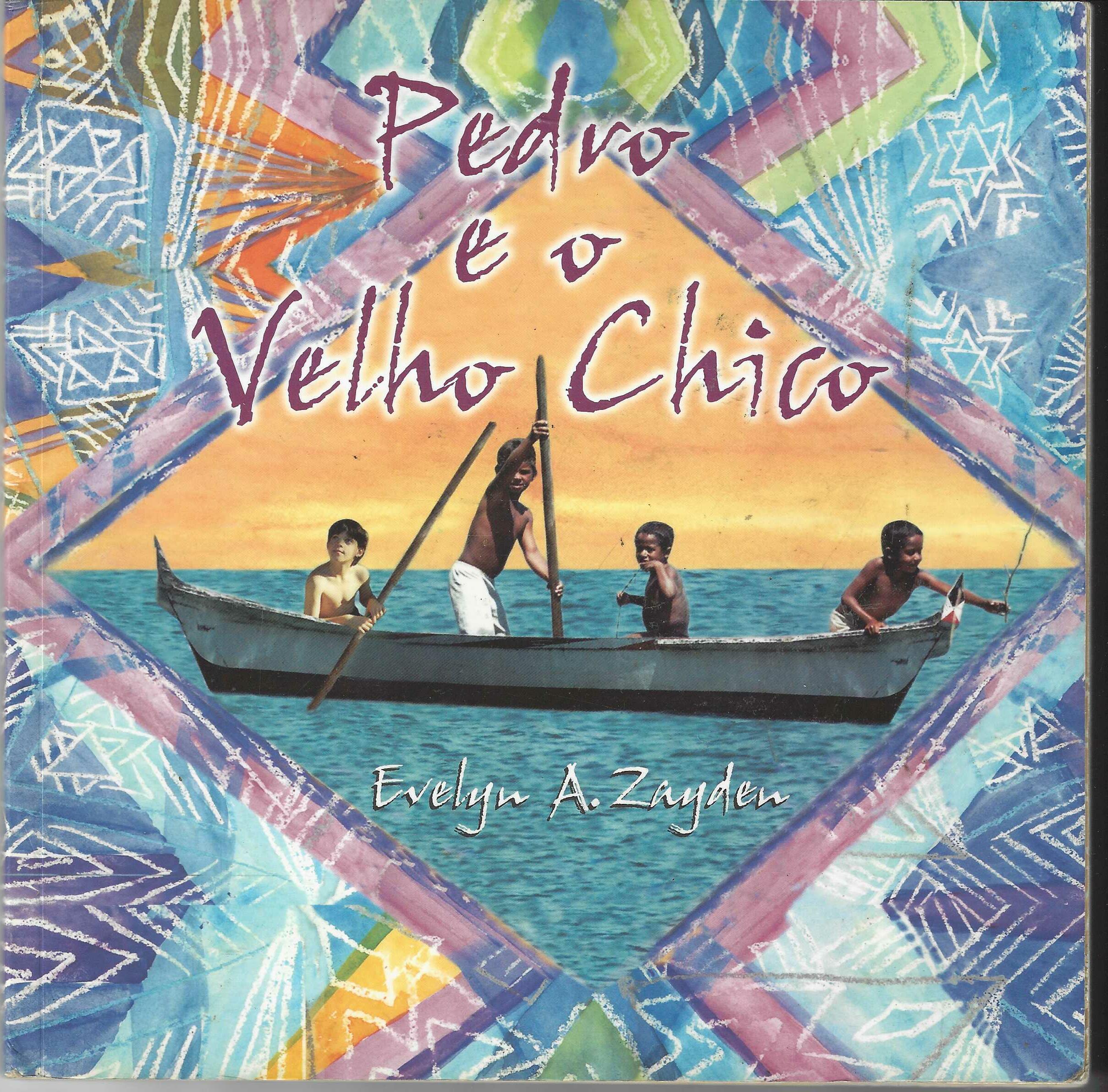 Pedro e o Velho Chico - Evelyn A. Zayden