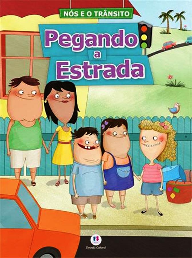PEGANDO A ESTRADA - NÓS E O TRÂNSITO - CIRANDA CULTURAL