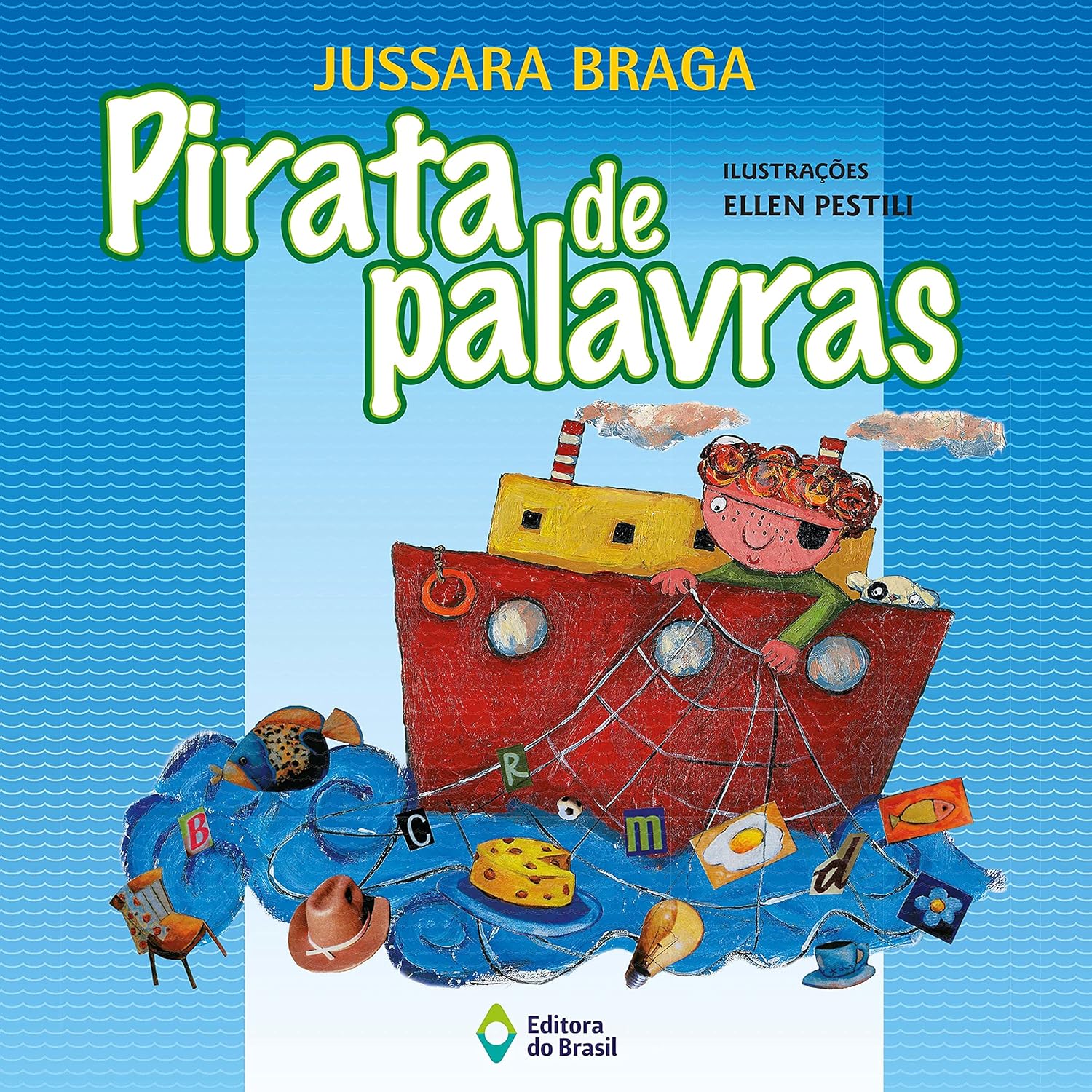 PIRATA DE PALAVRAS - JUSSARA BRAGA