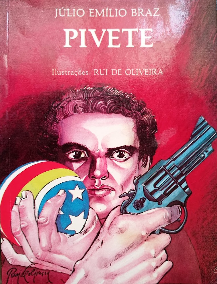 Pivete   - Júlio Emílio Braz