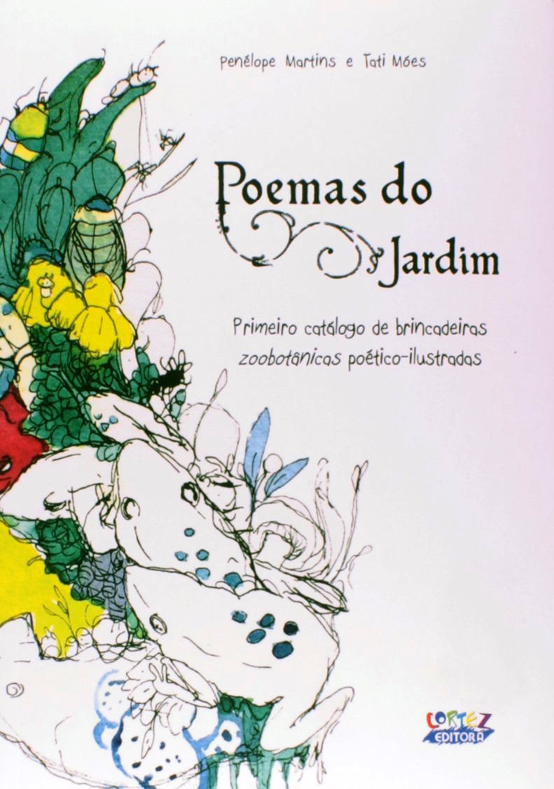 Poemas do jardim - Penelope Martins+Tati Moes